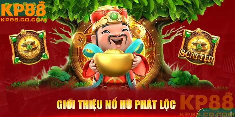 Nổ hũ phát lộc là tựa game gì?