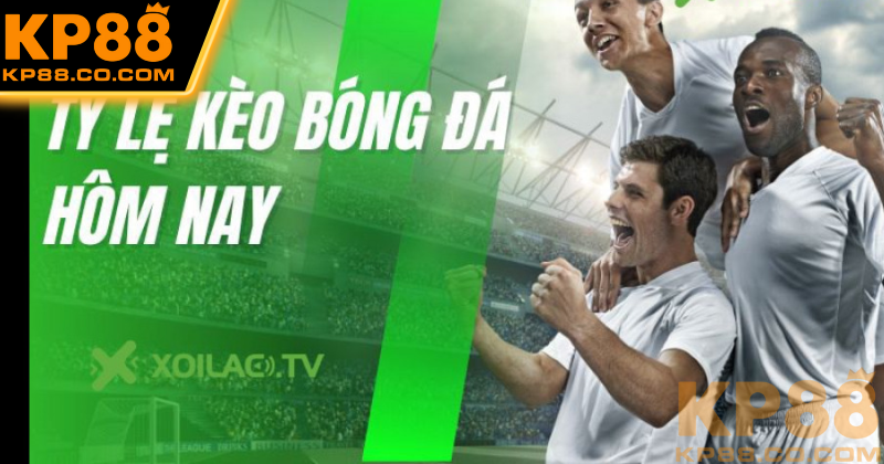 Bảng tỷ lệ kèo bóng đá trực tuyến được cập nhật liên tục tại thể thao KP88